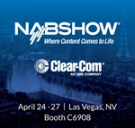 Clear-Com Looks to Reconnect with Industry, Demonstrate New Products and Solutions at NAB 2022