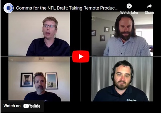 Recording - Comms for the NFL Draft: Taking Remote Production to the Next Level Webinar Teaser