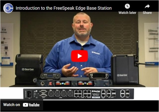 Recording - Introduction to the FreeSpeak Edge Base Station