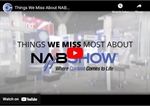 Things We Miss About NAB...