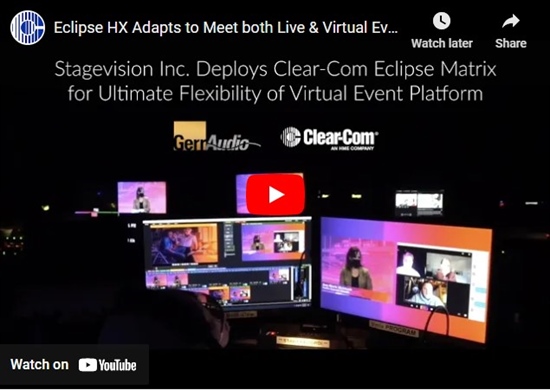 Recording - Eclipse HX Adapts to Meet both Live & Virtual Event Needs