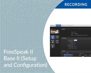 Recording - FreeSpeak II Base II (Setup and Configuration)
