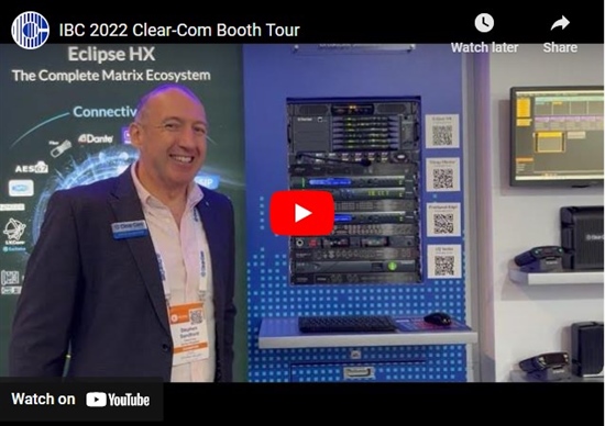 Recording - IBC 2022 Clear-Com Booth Tour