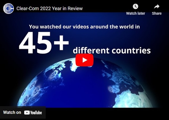 Recording - Clear-Com 2022 Year in Review