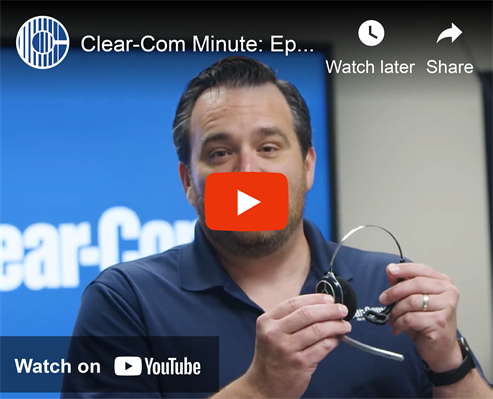 Recording - A Clear-Com Minute: Episode 4