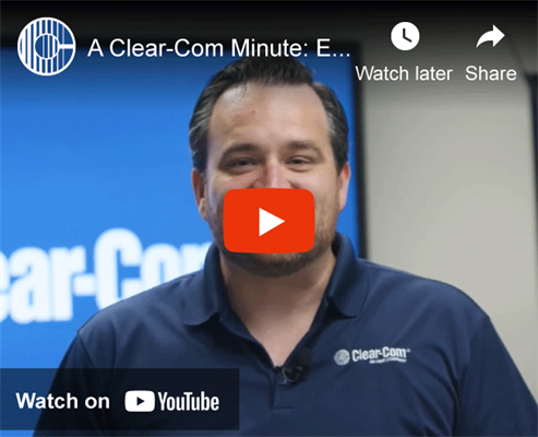 Recording - A Clear-Com Minute: Episode 3