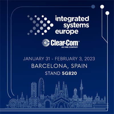 Recording - Clear-Com Will Highlight New IP-Based Intercom Products and Features  for a Broad Range of Applications at ISE 2023