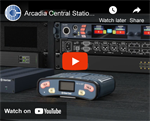 Arcadia Central Station + HelixNet Integration Training Video