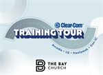 Clear-Com Training Tour ● The Bay Church