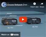 Encore Beltpacks Overview Training Video