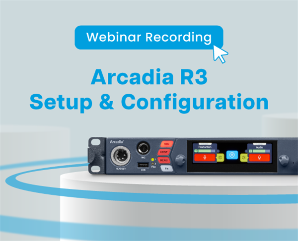 Arcadia R3 Setup & Configuration