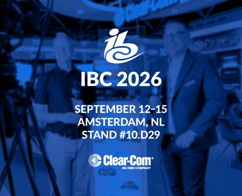 Recording - Clear-Com to Showcase Communications Solutions for Broadcast Workflows at IBC 2026